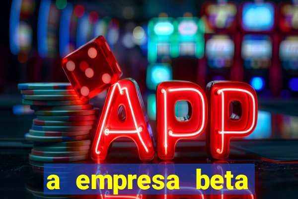 a empresa beta finalizou dezembro com 20 unidades
